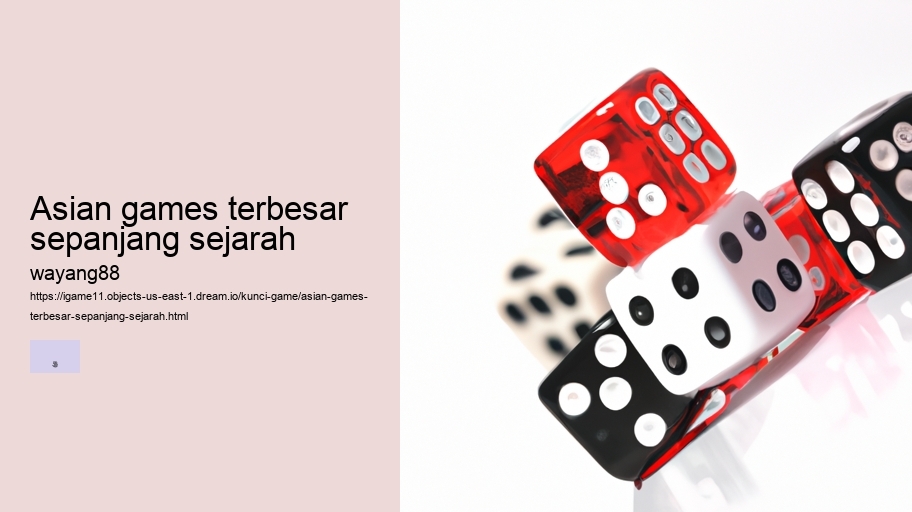 asian games terbesar sepanjang sejarah