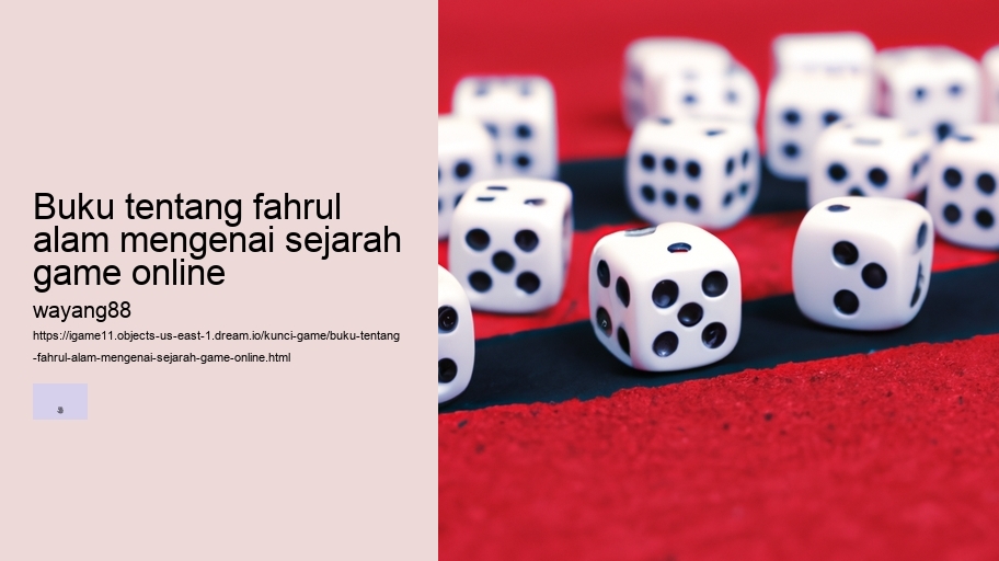 buku tentang fahrul alam mengenai sejarah game online