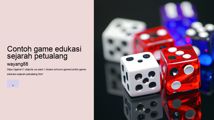 contoh game edukasi sejarah petualang
